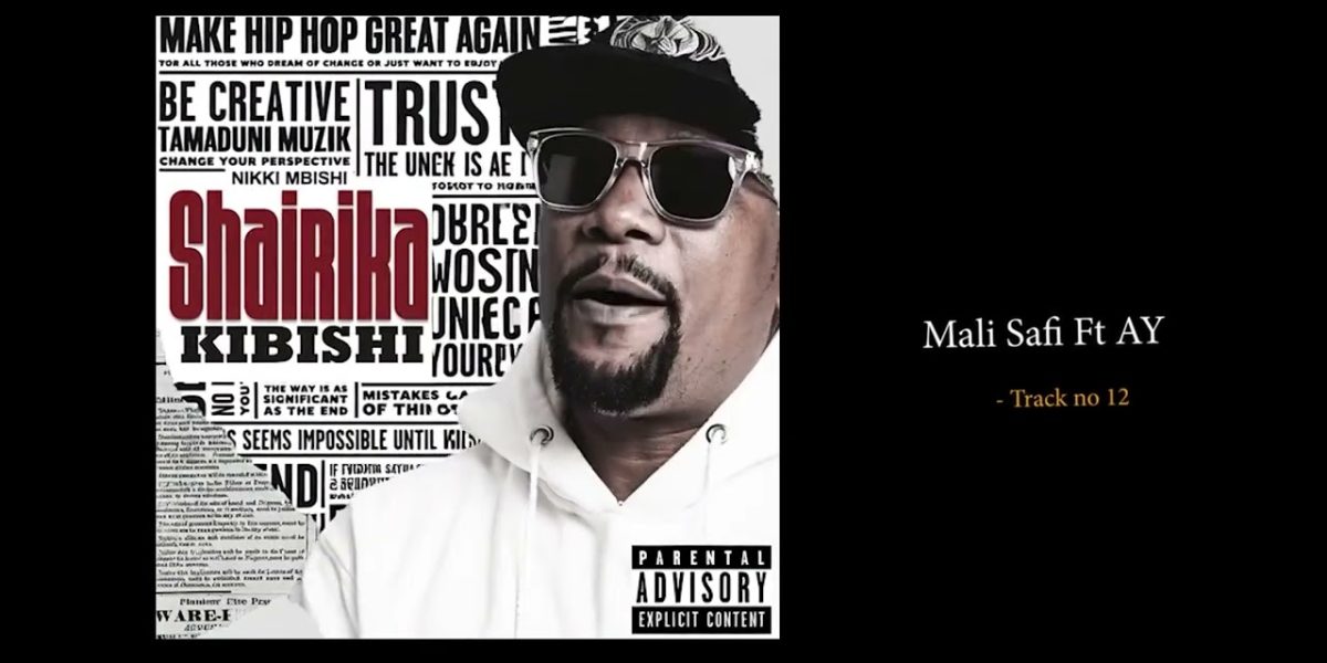 Music Audio : Nikki Mbishi Ft Ay – Mali Safi | Download Mp3