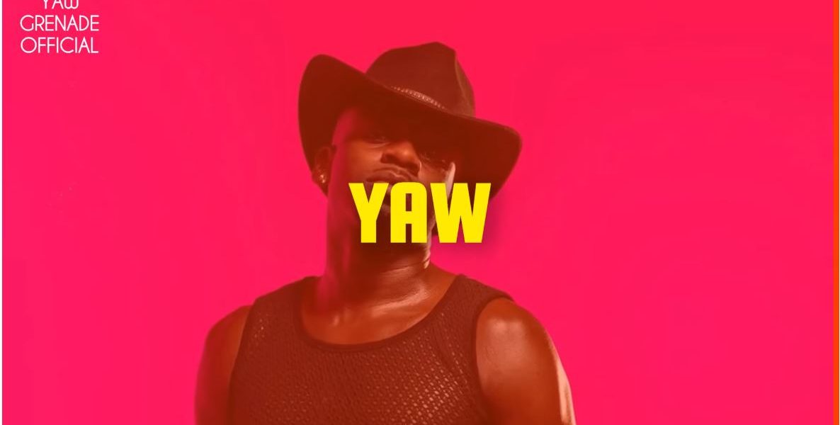 Music Audio : Grenade Official – Yaw | Download Mp3