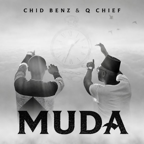 Music Audio : Chid Benz X Q Chief – Muda (radio Edit) | Download Mp3
