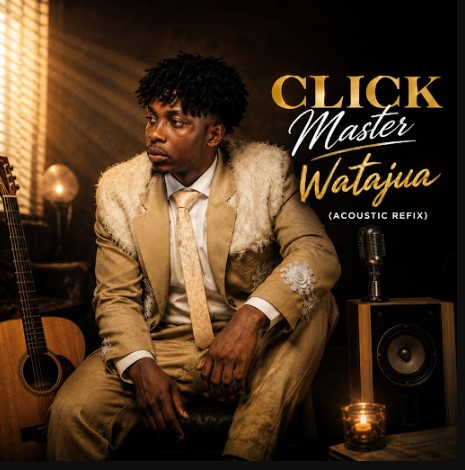 Music Audio : Click Master – Watajua (acoustic Refix) | Download Mp3