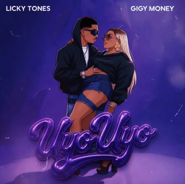 Music Audio : Licky Tones Ft Gigy Money – Uyo Uyo  | Download Mp3