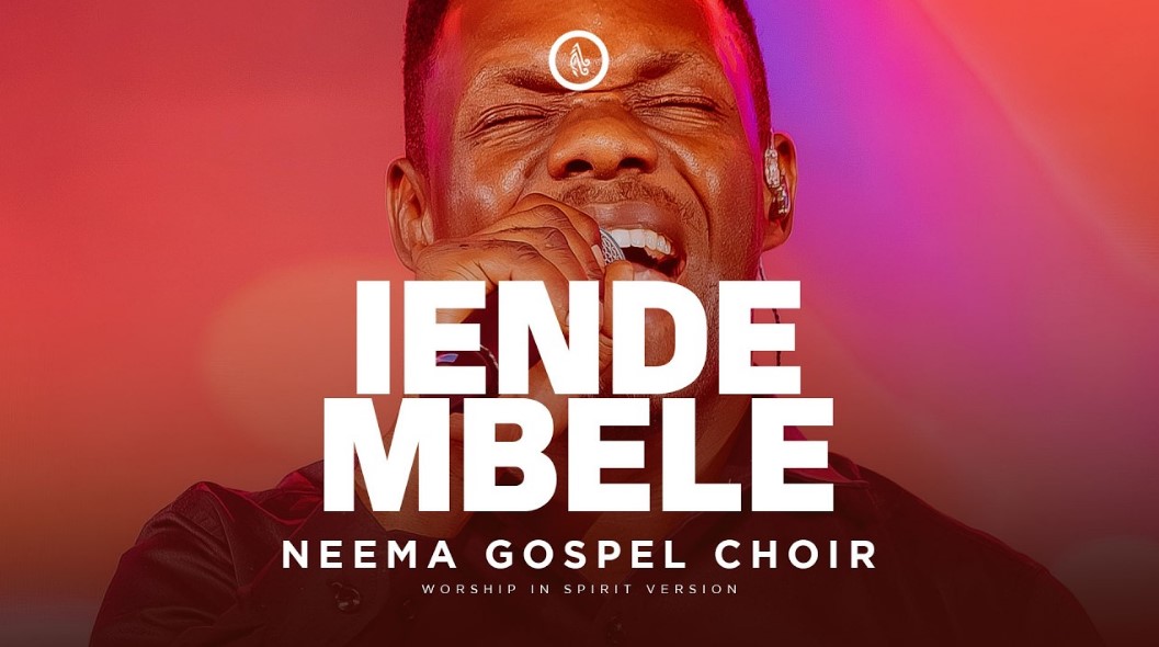 Music Audio : Neema Gospel Choir – Iende Mbele | Download Mp3