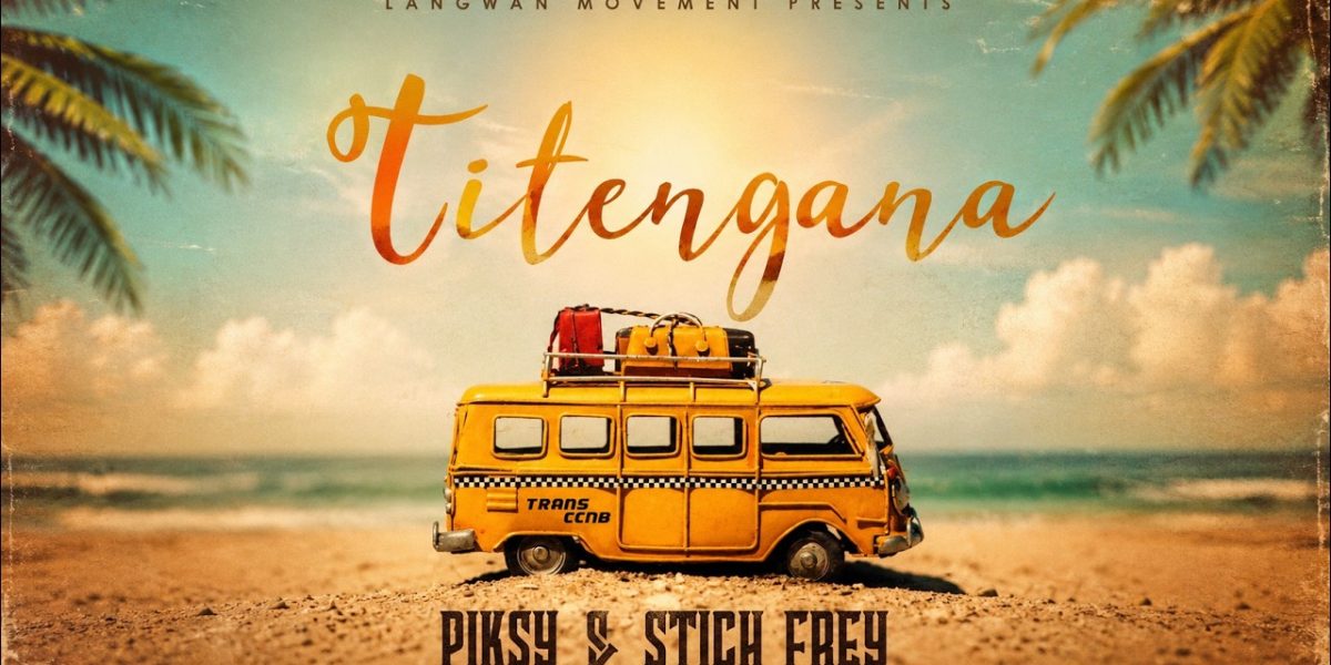 Music Audio : Piksy Ft Stich Fray – Titengana | Download Mp3