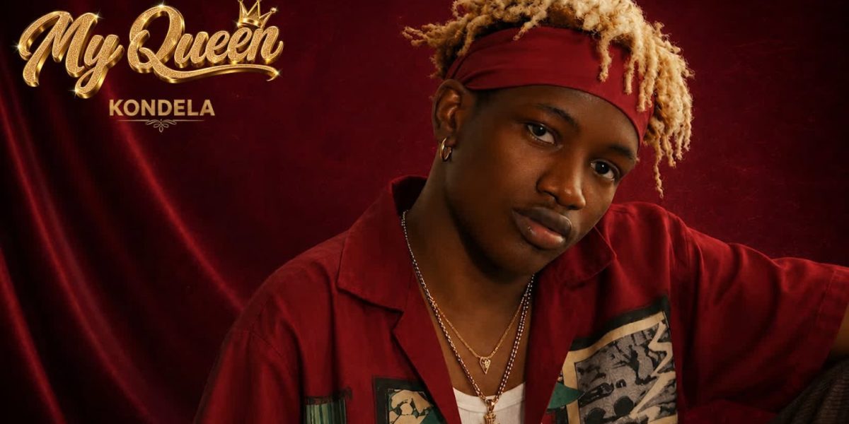 Music Audio : Kondela – My Queen | Download Mp3