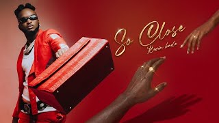 Music Audio : Kevin Kade – So Close | Download Mp3