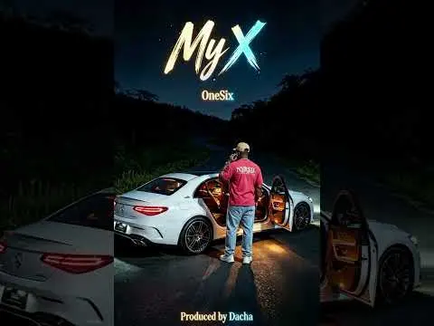 Music Audio : One six – My X | Download Mp3