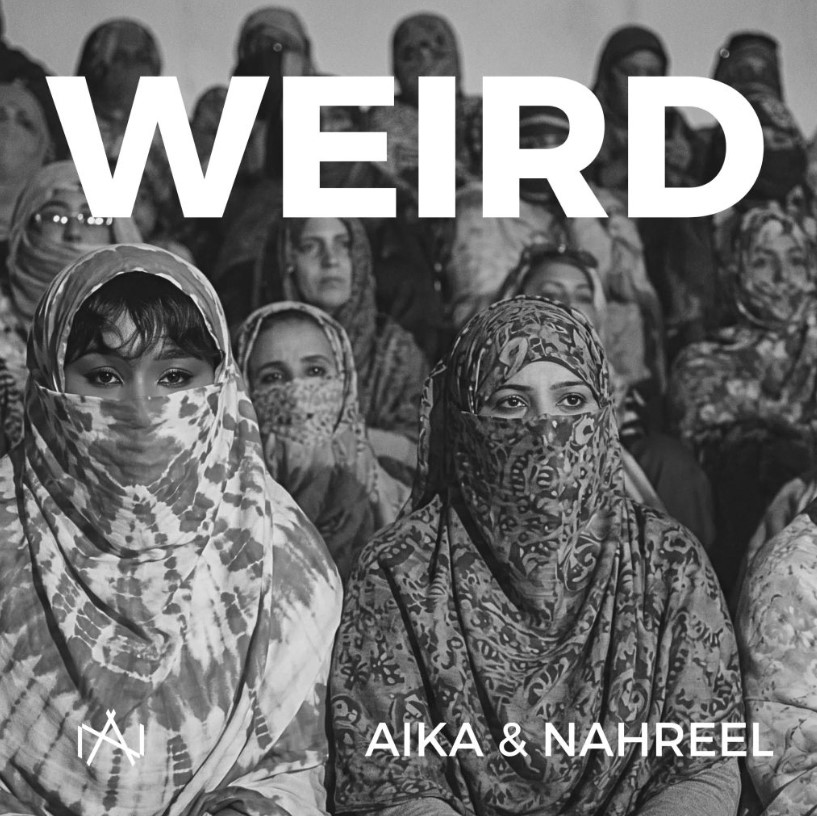 Music Audio : Aika & Nahreel – Weird | Download Mp3