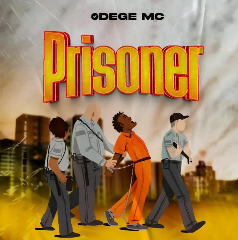 Music Audio : Dege Mc – Prisoner | Download Mp3