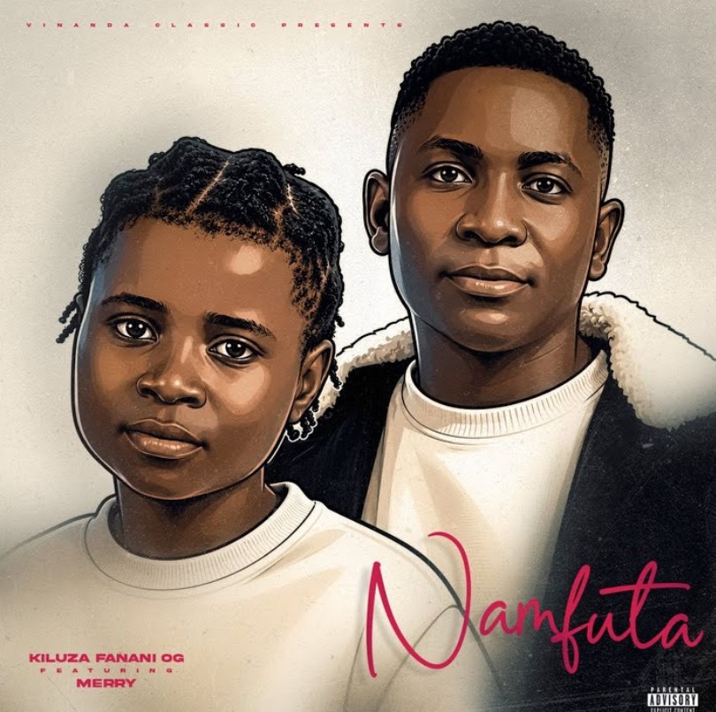 Music Audio : Kiluza Fanani Og Ft Merry – Namfuta | Download Mp3