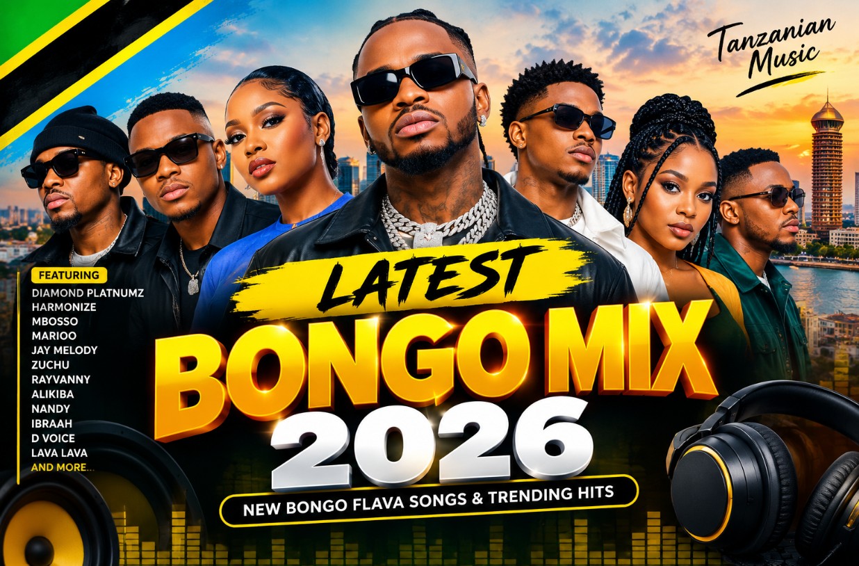 Music Audio : Latest Bongo Mix 2026 – New Bongo Flava Songs & Hits | Download Mp3