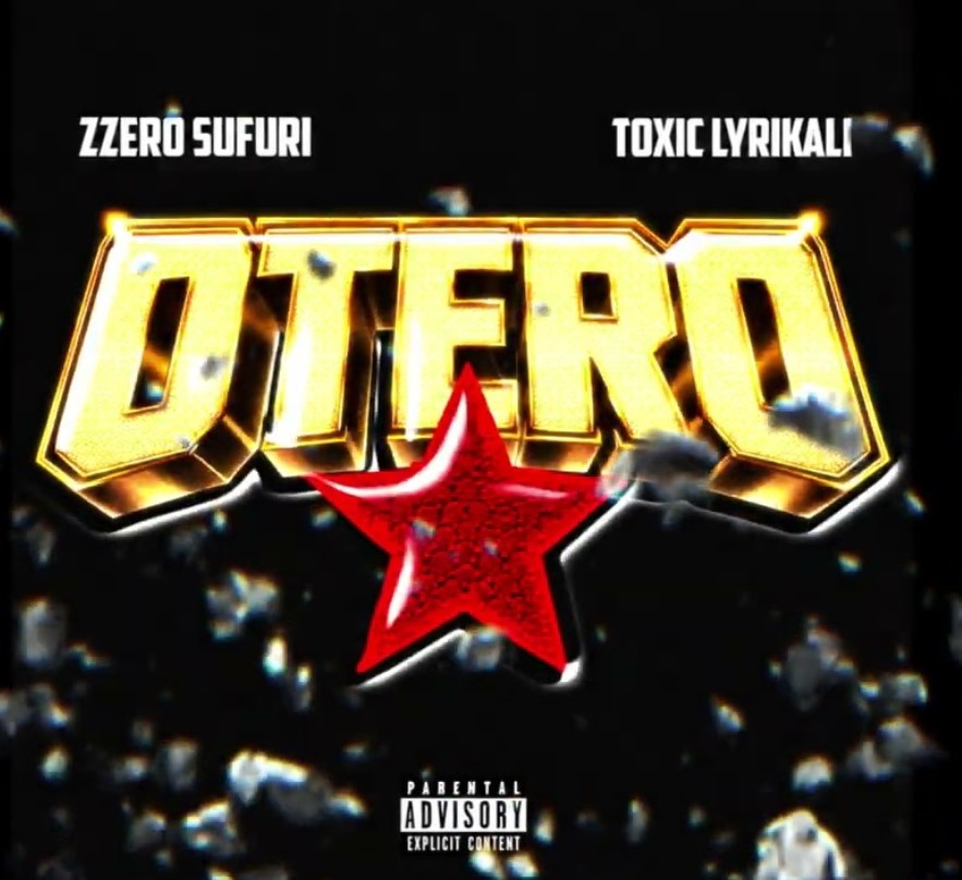 Music Audio : Zzero Sufuri Ft Toxic Lyrikali – Otero | Download Mp3